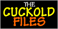 The Cuckold Files